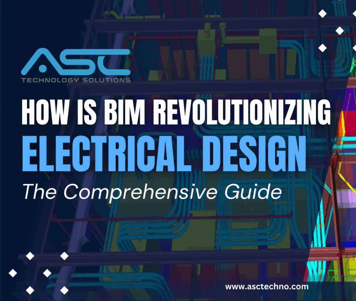 How is BIM Revolutionizing Electrical Design: The Comprehensive Guide